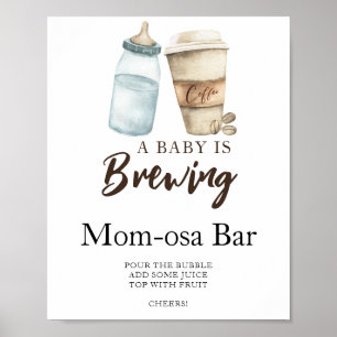 Poster Bebê está preparando café baby shower Momosa bar