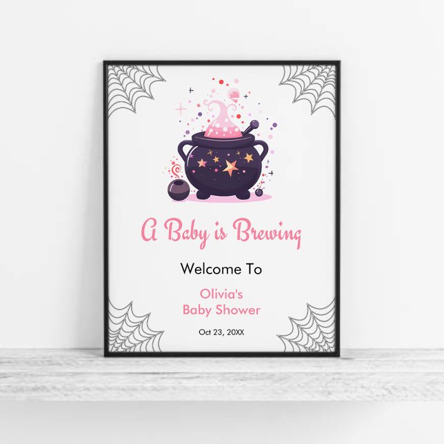 Poster Bebê rosa está criando Chá de fraldas de Halloween (Pink A Baby is Brewing Cauldron Halloween Girl Baby Shower Welcome Sign  )