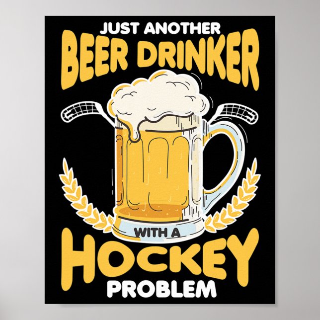 Poster Bebedor de Cerveja Com Um Problema de Hóquei Álcoo (Frente)