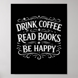 Poster Beber café ler livros ser feliz vida simples