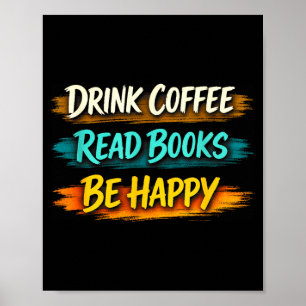 Poster Beber café ler livros ser feliz vida simples aconc