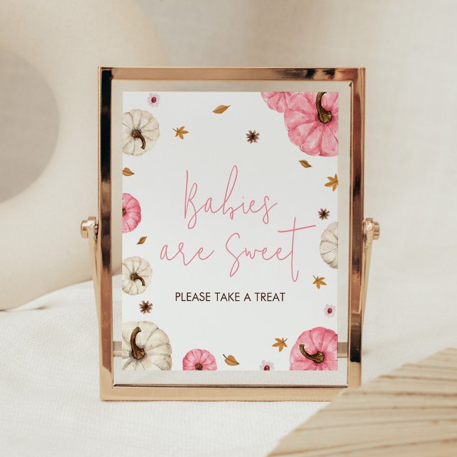 Poster Bebês de Abóbora Rosa são Doce (Girl Fall Pumpkin Baby Shower Babies are Sweet Sign)