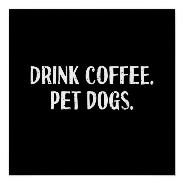Póster Bebida Divertida Café Animais de Estimação Cães Fo (Frente)