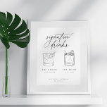 Poster Bebidas De Assinatura Mínimas Chic Contemporâneas<br><div class="desc">Bebidas de assinatura minimalista de Chic,  poster de sinal de casamento.</div>