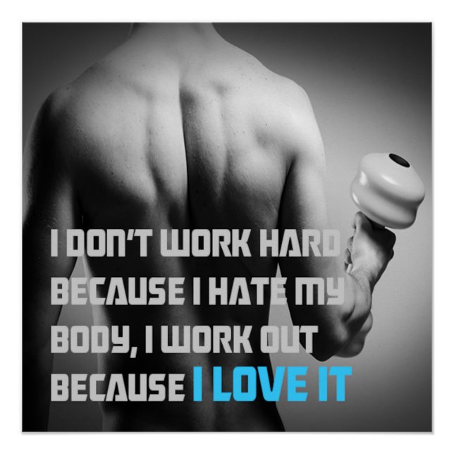 Póster Because I Love It Motivational Poster (Frente)