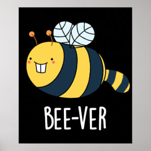 Poster Bee Animal Beaver Engraçado Pun Dark BG