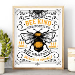 Poster Bee Kind Bee Positive Bee Humble Cute Cote<br><div class="desc">Bee Kind Bee Positive Bee Humble Cote Poster. A arte perfeita do muro de decoração para um apicultor ou qualquer um que ama abelhas.</div>