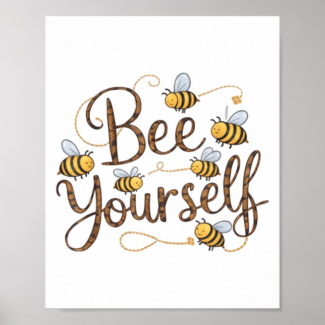 Poster Bee Yourself Motivational Funny  (Frente)