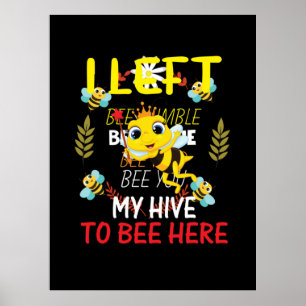 Poster Beekeeper Arranjou Minha Colmeia Para Estar Aqui