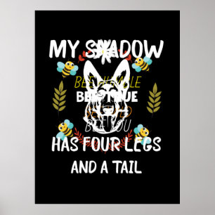 Poster Beekeeper Art Minha Sombra Tem Quatro Pernas