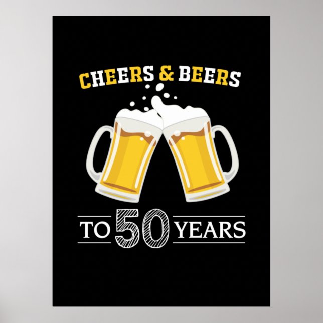 Poster Beer Drinker Cheers and Beers to 50 Anos Aniversár (Frente)