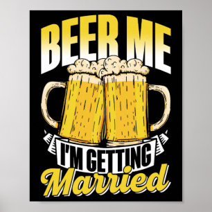 Poster Beer Me Casarei com o noivo Bach