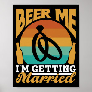 Poster Beer Me Casarei com o noivo Bach