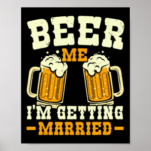 Poster Beer, vou casar com o esquadrão do noivo da Stag P
