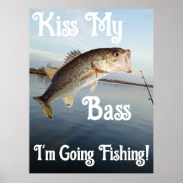 Poster Beije a minha bunda Vou pescar