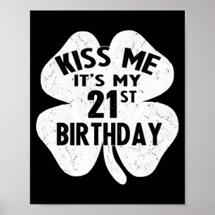 Poster Beije Me É Meu 21º Aniversário Dia De São Patrício