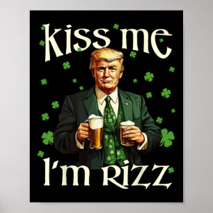 Poster Beije-me Sou Rizz Trump Dia de São Patrício Irland