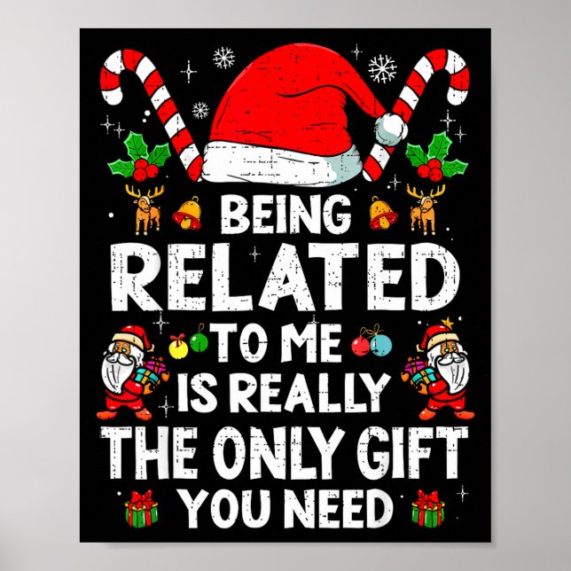 Poster Being Related To Me Funny Christmas Family Xmas Pa (Frente)
