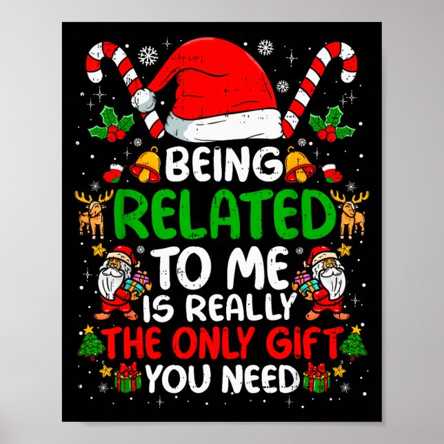 Poster Being Related To Me Funny Christmas Family Xmas Pa (Frente)