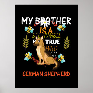 Poster Bekeeper Art Meu Irmão É Um German shepherd