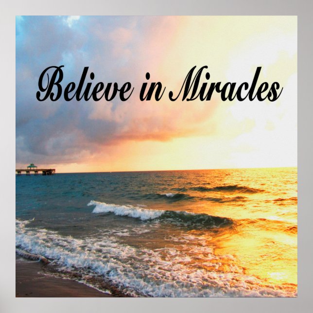POSTER BELA CRENÇA EM MIRACLES SUNRISE DESIGN (Frente)