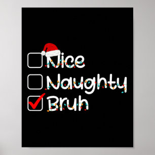 Poster Bela Noiva Bruh Engraçado Lista de Natal Santa Hat