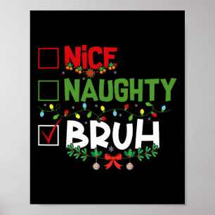 Poster Bela travessa Bruh Engraçado Natal Homens Mulheres