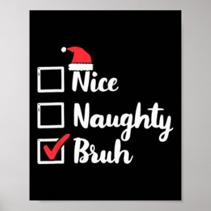 Poster Bela travessa Bruh Engraçado Natal Mulheres Homens