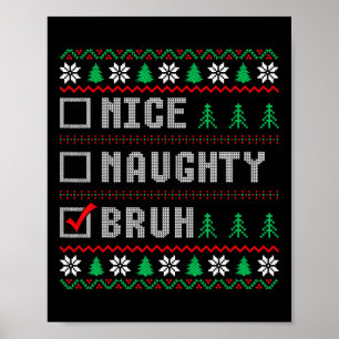 Poster Bela travessa Bruh Xmas Mulheres Homens Crianças F