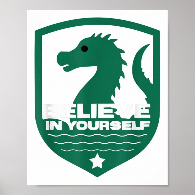 Poster Believe In Yourself Funny Motivational Loch Ness M (Frente)