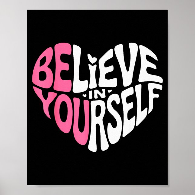 Poster Believe In Yourself Motivational Quote Inspiration (Frente)