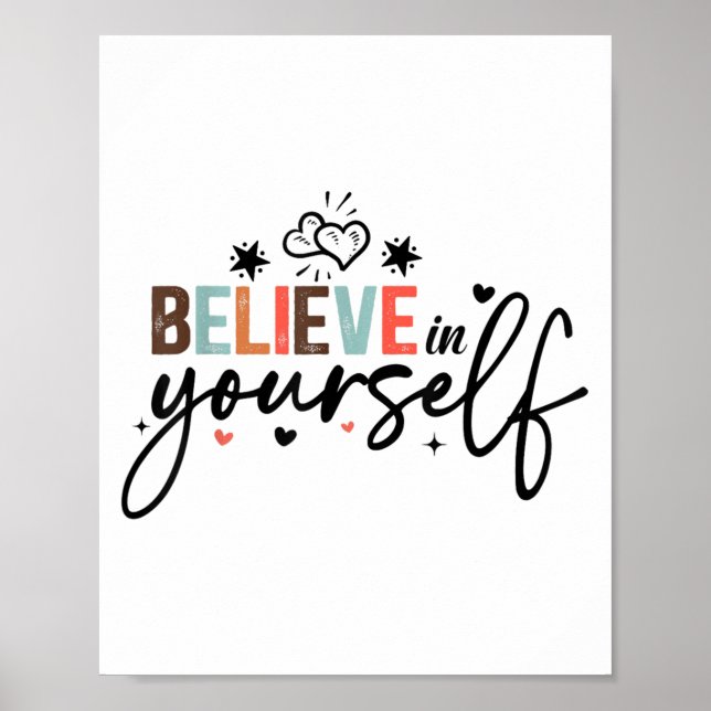 Poster Believe In Yourself Sitive Message Motivational Wo (Frente)