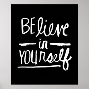 Póster Believe In Yourself   White Brush Script style