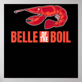 Poster Belle Of Boil Lagostins Cajun Crawfish Lover Gift