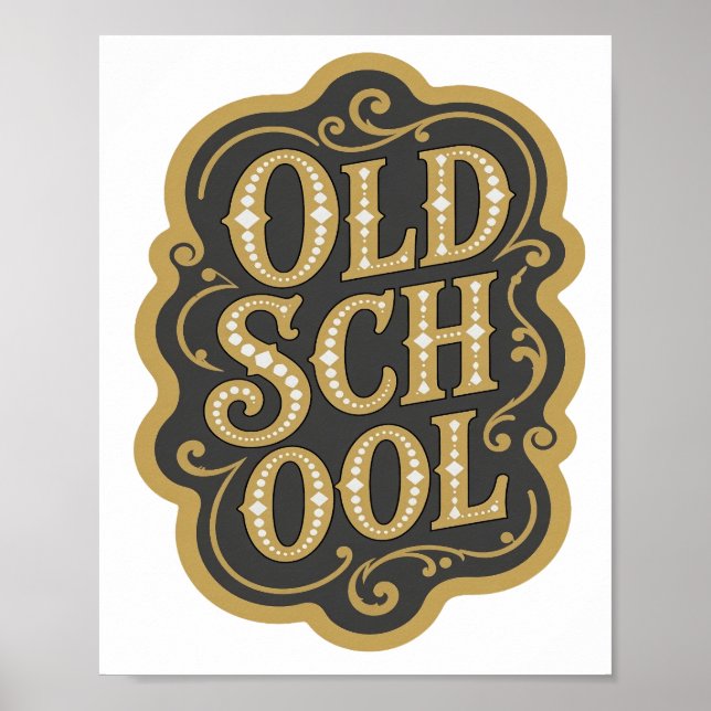 Poster Belo Design de Slogan OLD SCHOOL Dourado (Frente)