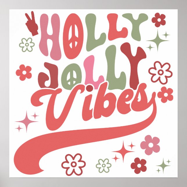 Poster Belo Retro Groovy Holly Jolly Vibes Typografia Hol (Frente)