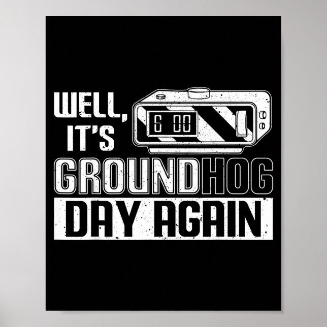 Poster Bem, é o Dia da Marmota novamente Dia da Marmota e (Frente)