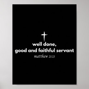Poster Bem Feito Bom E Fiel Servo Cristão Bíbl