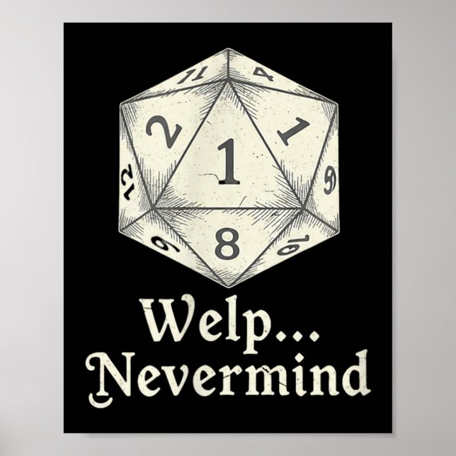 Poster Bem, nunca mind D20 Jogo de Tabuleiro Rpgs de Mesa (Frente)