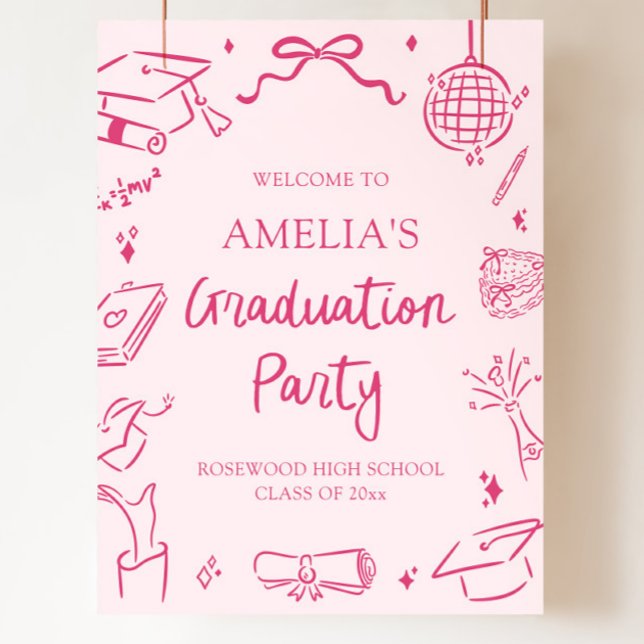 Poster Bem-vindo à Festa de Formatura Desenhada à Mão Mod (Pink Modern Hand Drawn Graduation Party Welcome Sign)