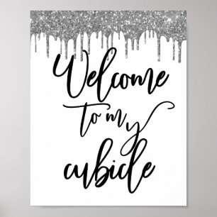 Poster Bem-vindo ao meu Cubículo Sinal de Escritório