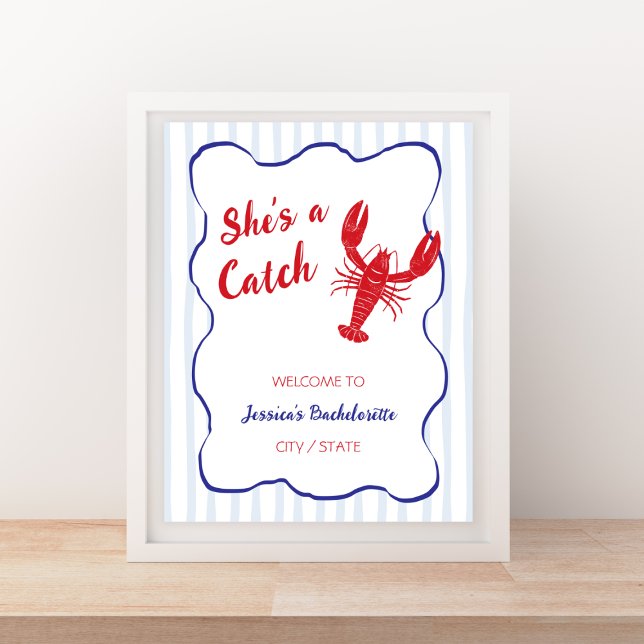 Poster Bem-vindo ao tema Lagosta Noiva Solteira (She’s a Catch Lobster Bachelorette Welcome Poster)