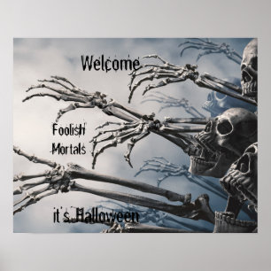 Poster Bem-vindos Mortais tolos Zombie Skeleton Assustado