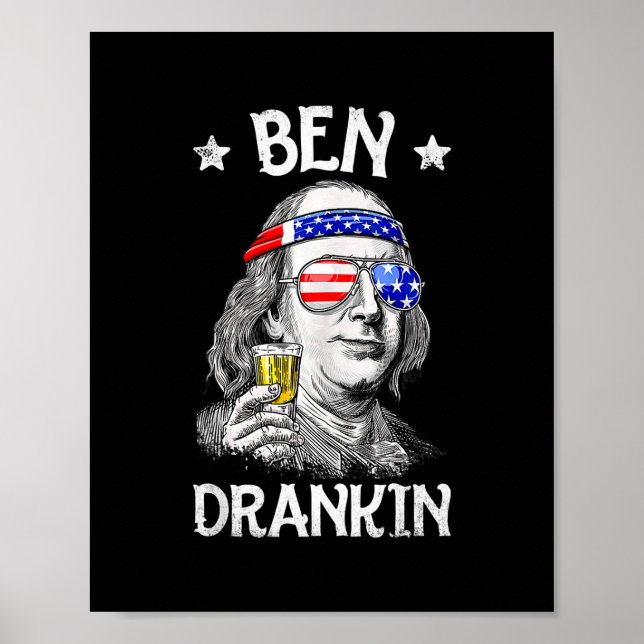 Poster Ben Drankin 4 de julho Engraçado Benjamin Franklin (Frente)