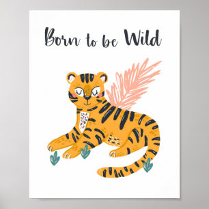 Poster Berço de Filhote de Tigre Nascido para ser Selvage