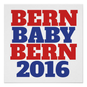 Póster Bern baby bern bernie sanders 2016