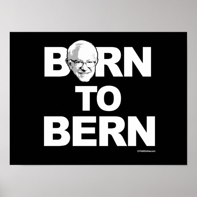 Póster Bernie Sanders - Nascer de Berna - - Humor Polític (Frente)