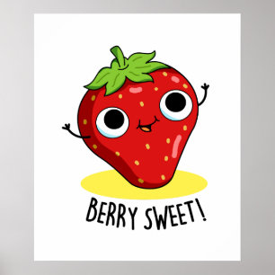 Poster Berry Sweet Cute Fruta Strawberry Pun