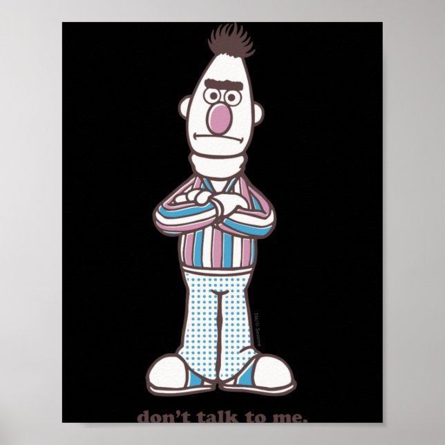 Poster Bert Dont Talk To Me  (Frente)