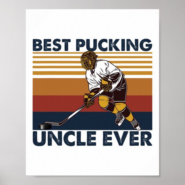 Poster Best Pucking Uncle Ever Funny Hockey Uncle Saying  (Frente)